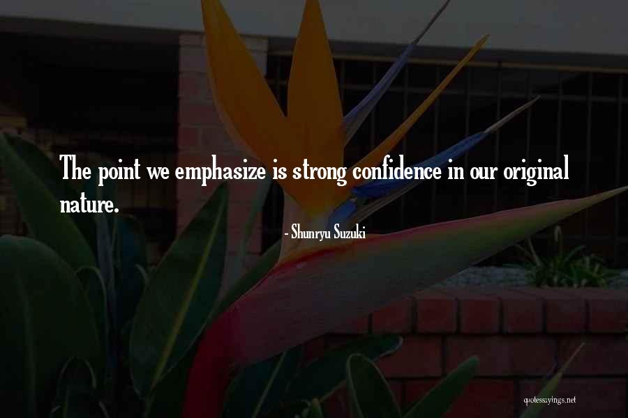Dieva Quotes By Shunryu Suzuki Dieva Quotes By Shunryu Suzuki
