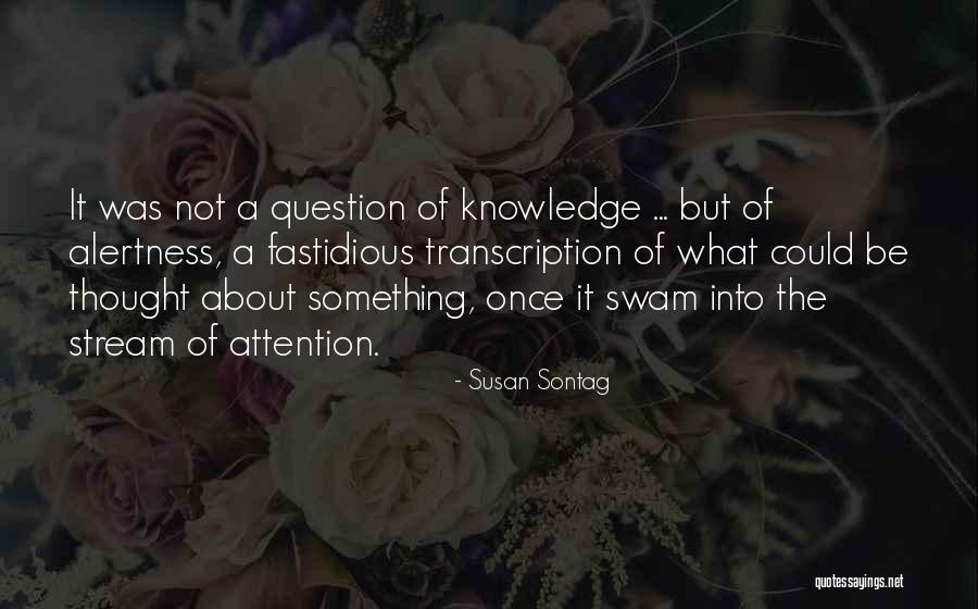 Dievo Karalyste Quotes By Susan Sontag Dievo Karalyste Quotes By Susan Sontag