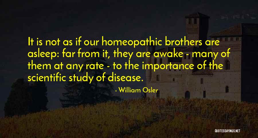 Dieye Firm Quotes By William Osler Dieye Firm Quotes By William Osler