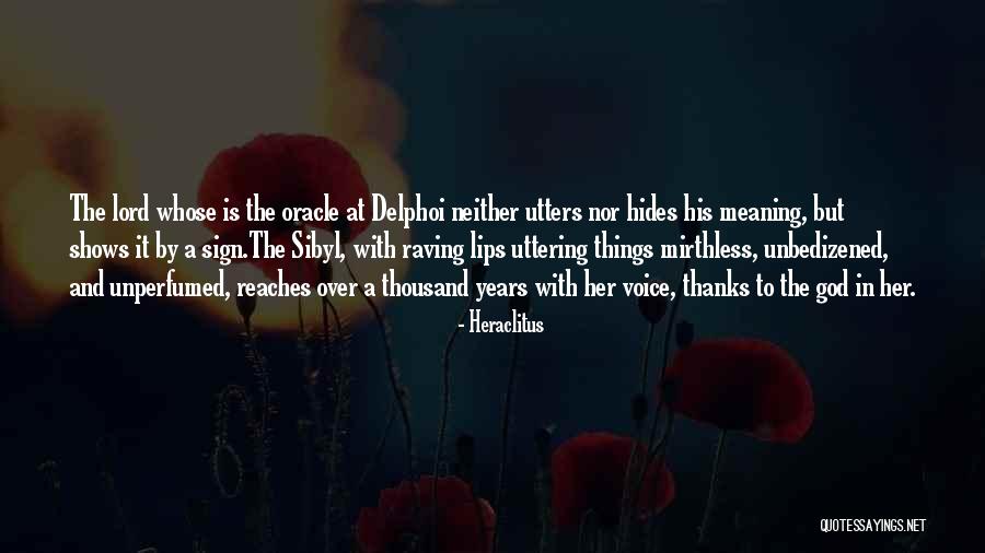Dieyelle Quotes By Heraclitus Dieyelle Quotes By Heraclitus