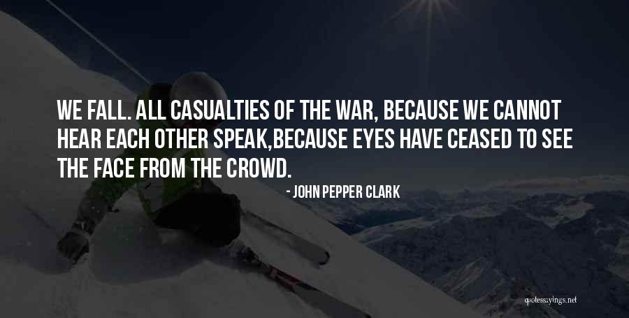 Difela Tsa Sione Quotes By John Pepper Clark Difela Tsa Sione Quotes By John Pepper Clark