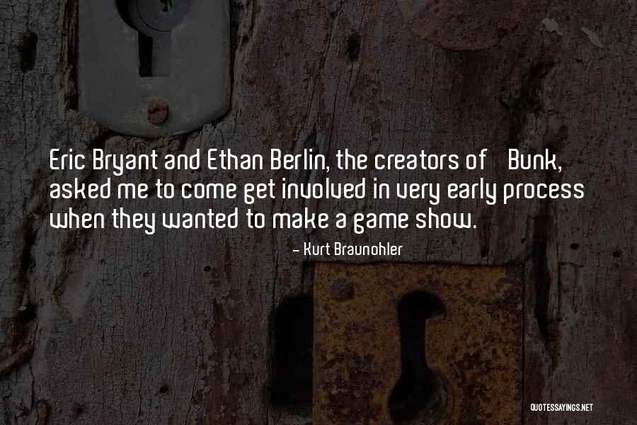 Difela Tsa Sione Quotes By Kurt Braunohler Difela Tsa Sione Quotes By Kurt Braunohler