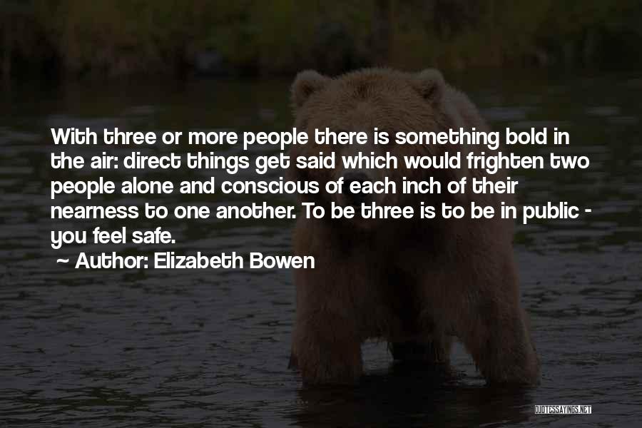 Diferenta Matematica Quotes By Elizabeth Bowen