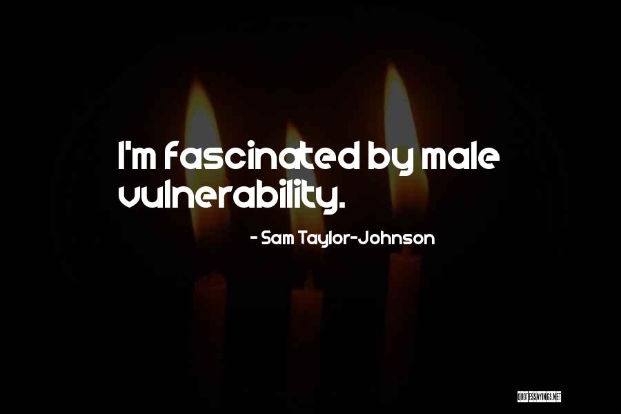 Difetti Toyota Quotes By Sam Taylor-Johnson Difetti Toyota Quotes By Sam Taylor-Johnson