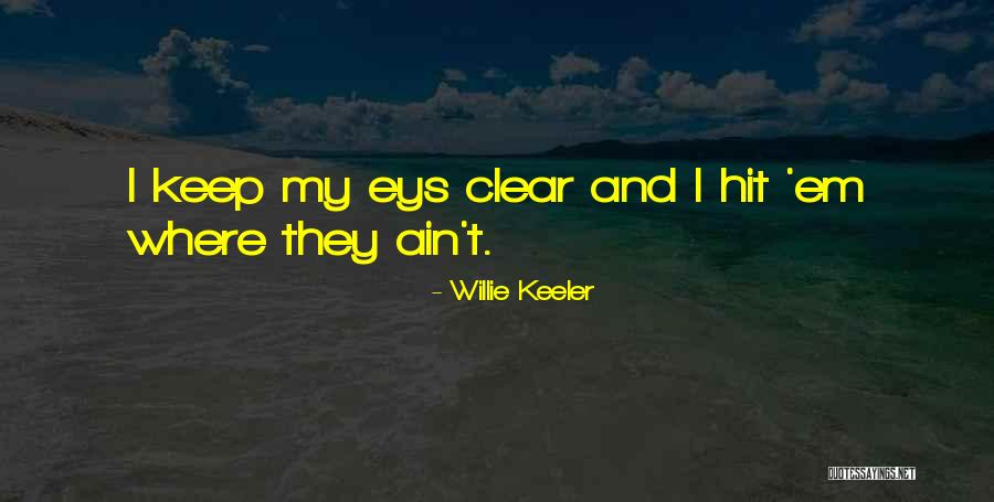 Diffamazione Reato Quotes By Willie Keeler Diffamazione Reato Quotes By Willie Keeler