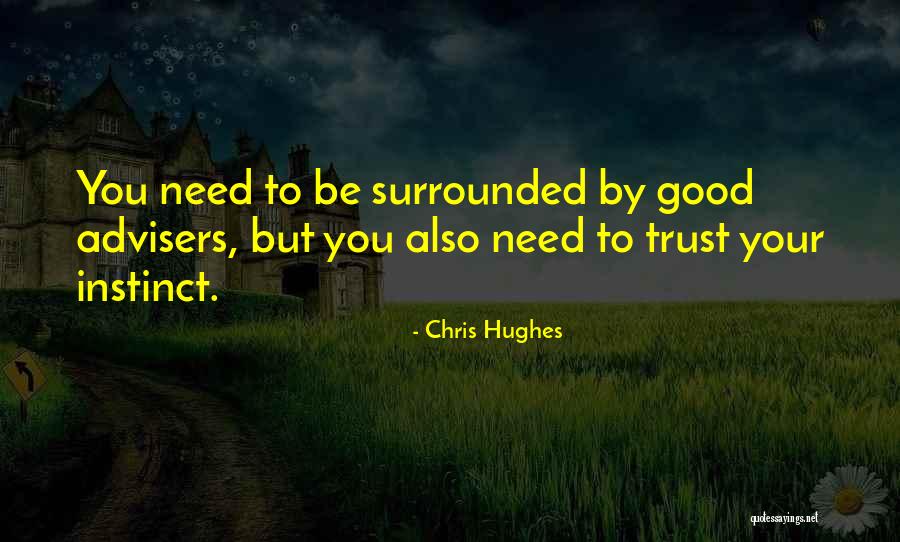 Diffenbaugh Chips Quotes By Chris Hughes