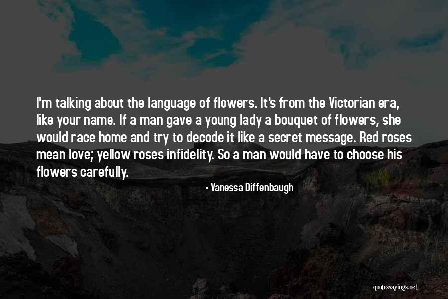 Diffenbaugh Vanessa Quotes By Vanessa Diffenbaugh Diffenbaugh Vanessa Quotes By Vanessa Diffenbaugh