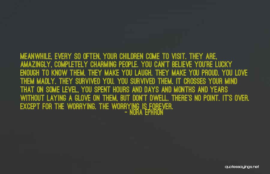 Diffenderfer Rothman Quotes By Nora Ephron Diffenderfer Rothman Quotes By Nora Ephron