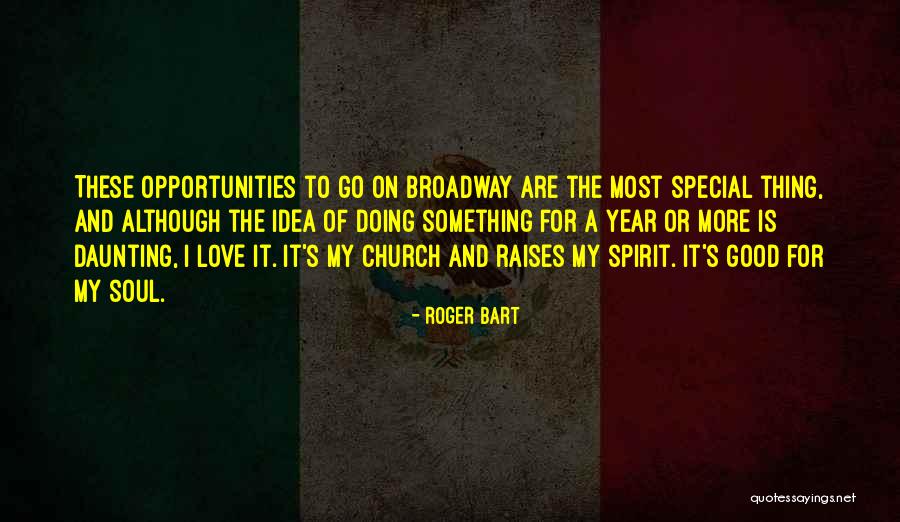 Differance Quotes By Roger Bart Differance Quotes By Roger Bart