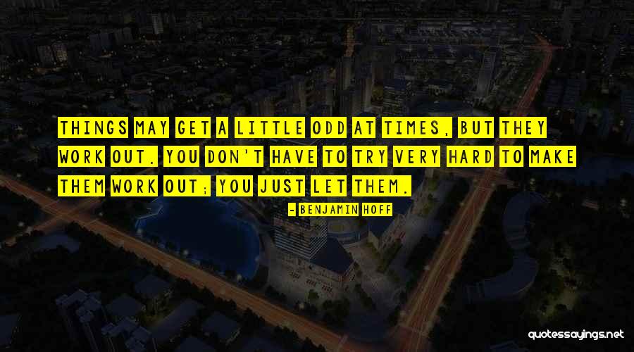 Differed Test Quotes By Benjamin Hoff Differed Test Quotes By Benjamin Hoff