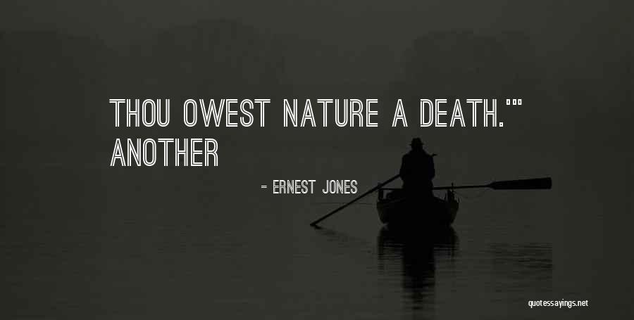 Differen Quotes By Ernest Jones Differen Quotes By Ernest Jones