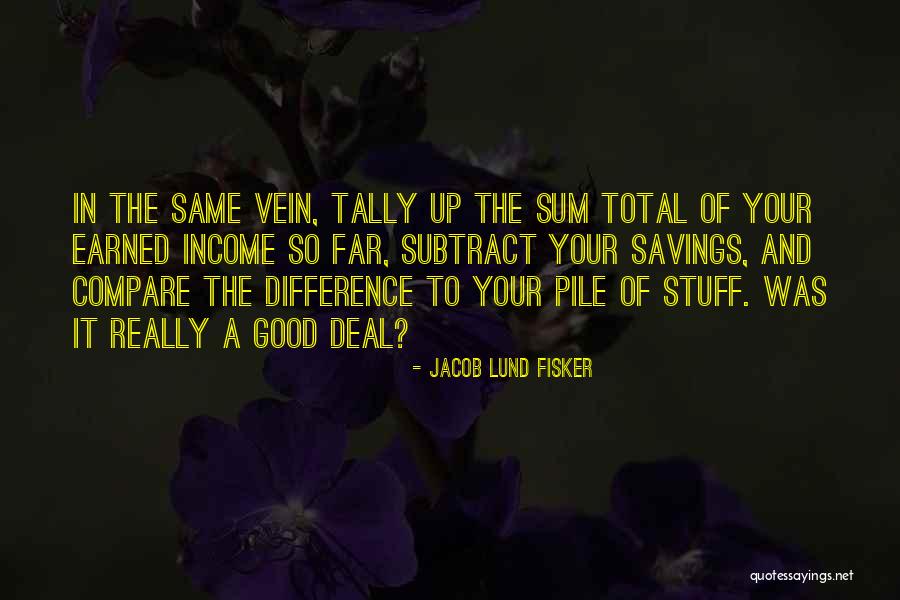 Difference And Sum Quotes By Jacob Lund Fisker Difference And Sum Quotes By Jacob Lund Fisker