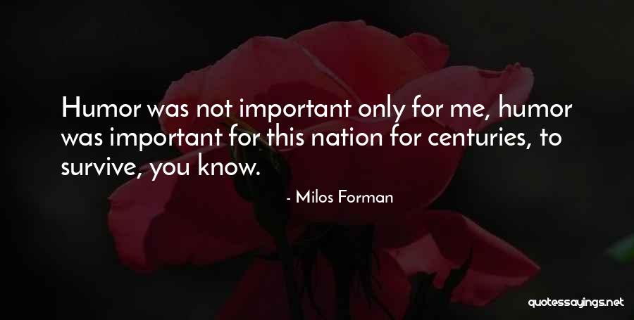 Difference And Sum Quotes By Milos Forman Difference And Sum Quotes By Milos Forman