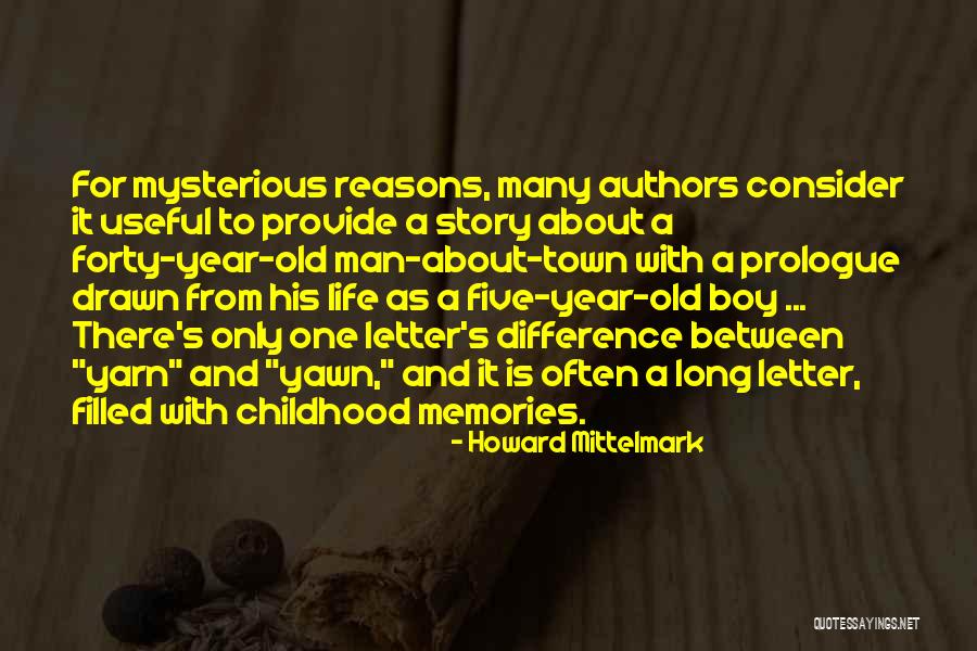 Difference Between A Man And A Boy Quotes By Howard Mittelmark Difference Between A Man And A Boy Quotes By Howard Mittelmark
