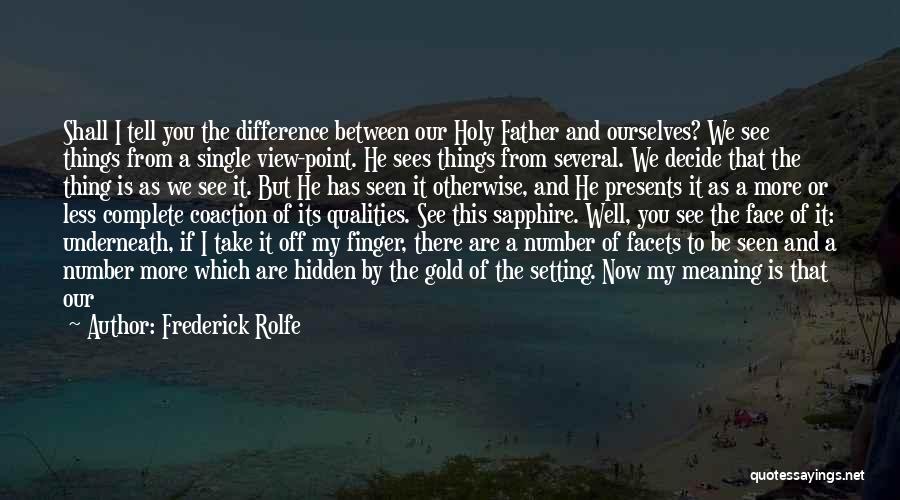 Difference Between And ' In Quotes By Frederick Rolfe
