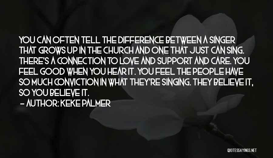 Difference Between Care And Love Quotes By Keke Palmer