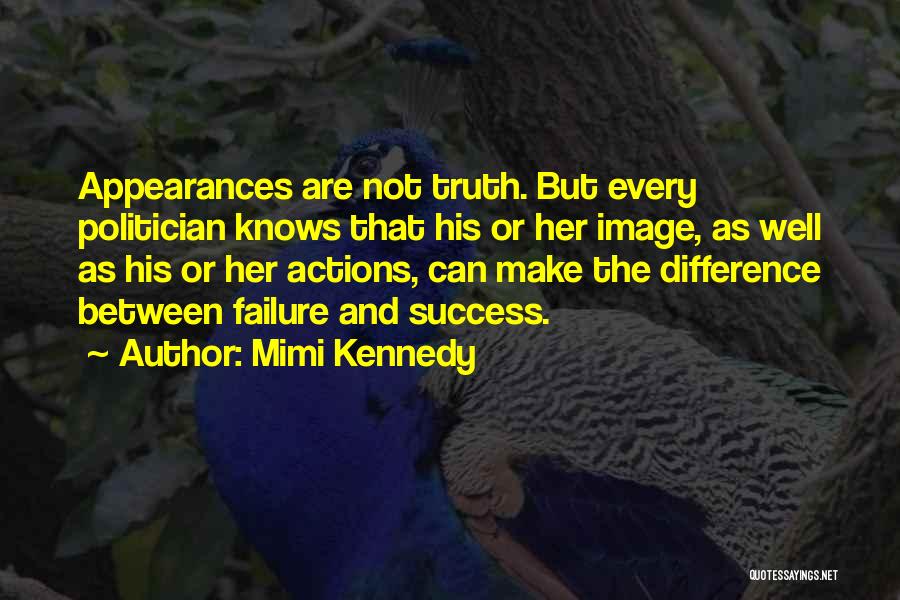 Difference Between Failure And Success Quotes By Mimi Kennedy