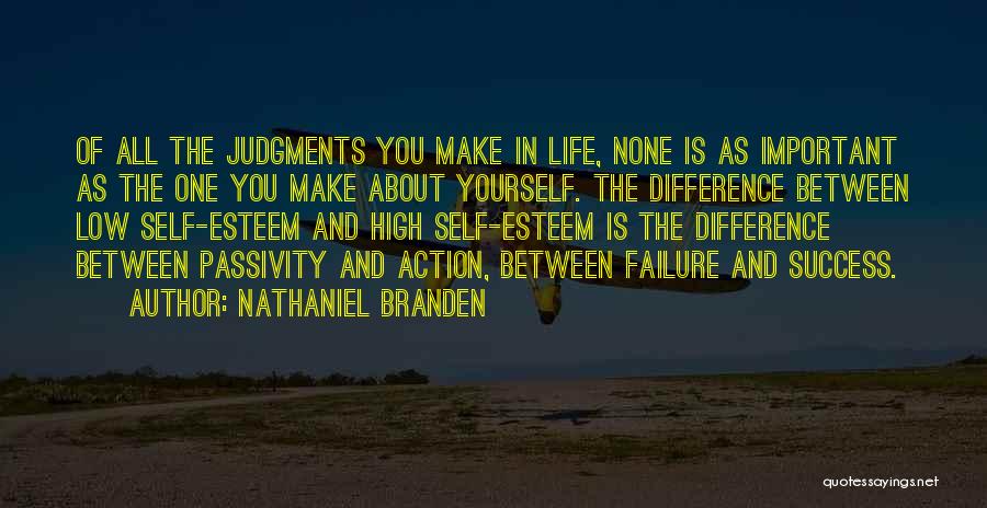 Difference Between Failure And Success Quotes By Nathaniel Branden