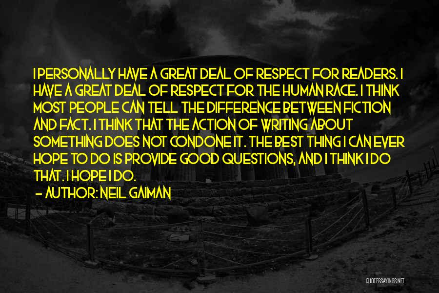 Difference Between Good And Great Quotes By Neil Gaiman