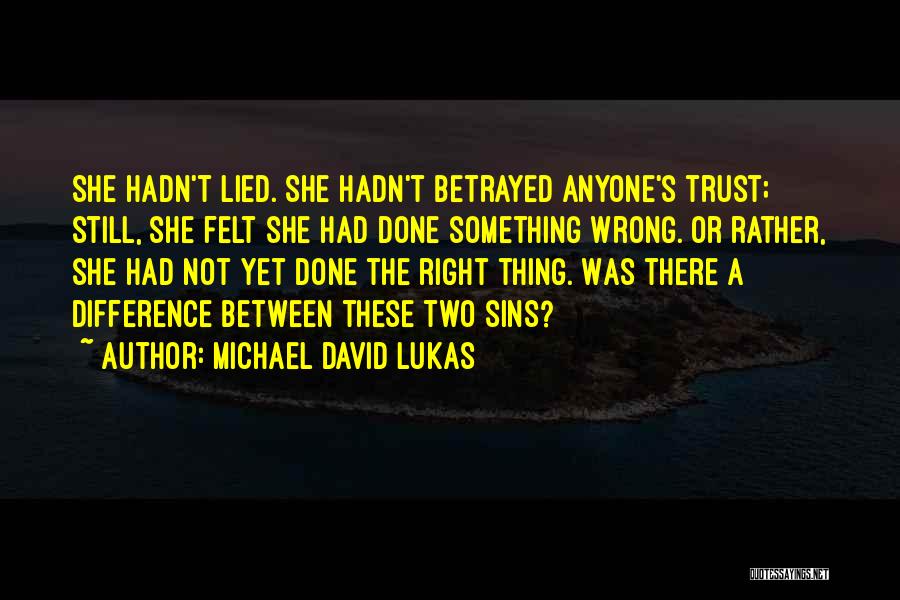 Difference Between Honesty And Truth Quotes By Michael David Lukas