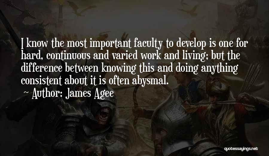 Difference Between Knowing And Doing Quotes By James Agee