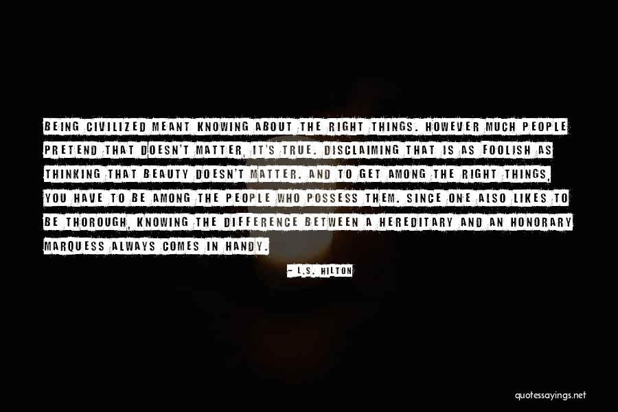 Difference Between Knowing And Doing Quotes By L.S. Hilton