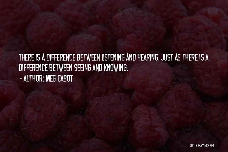 Difference Between Knowing And Doing Quotes By Meg Cabot