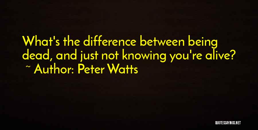 Difference Between Knowing And Doing Quotes By Peter Watts