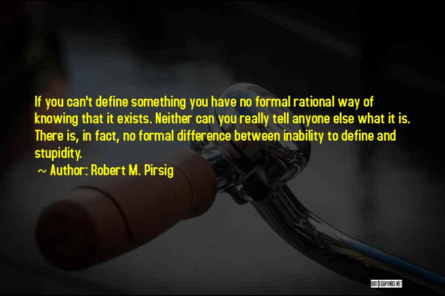 Difference Between Knowing And Doing Quotes By Robert M. Pirsig
