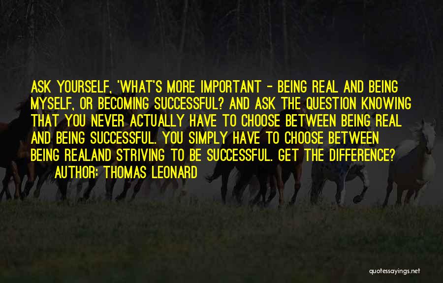 Difference Between Knowing And Doing Quotes By Thomas Leonard