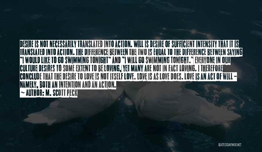 Difference Between Like And Love Quotes By M. Scott Peck