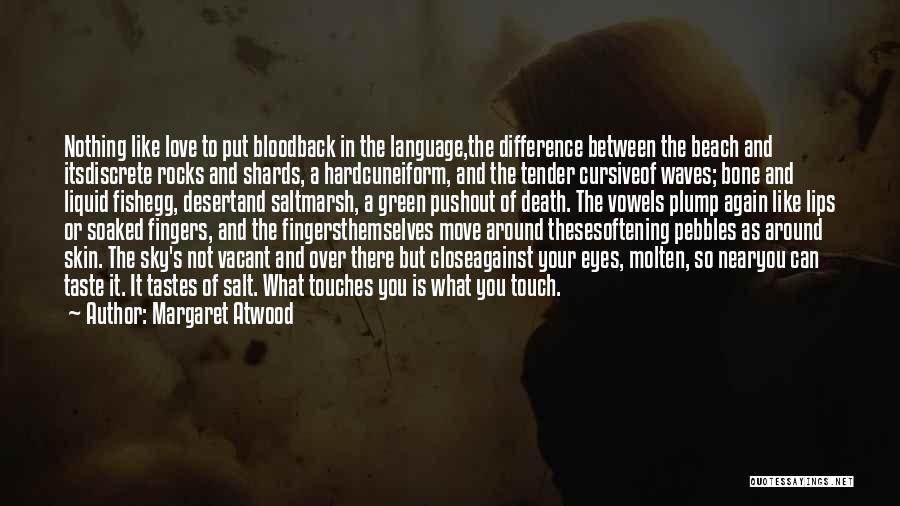 Difference Between Like And Love Quotes By Margaret Atwood