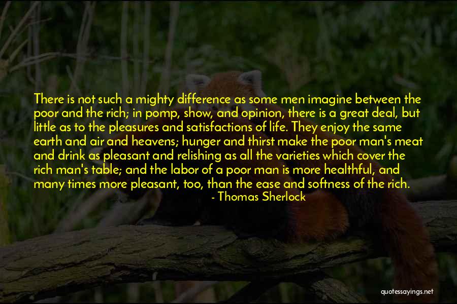 Difference Between Poor And Rich Quotes By Thomas Sherlock Difference Between Poor And Rich Quotes By Thomas Sherlock