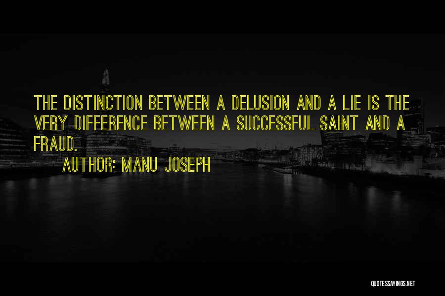 Difference Between Religion And Spirituality Quotes By Manu Joseph
