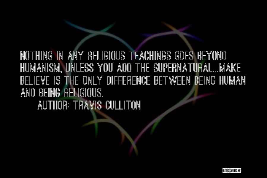Difference Between Religion And Spirituality Quotes By Travis Culliton