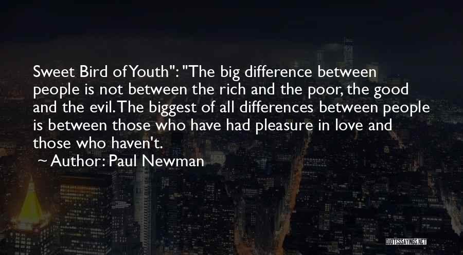 Difference Between Rich And Poor Quotes By Paul Newman