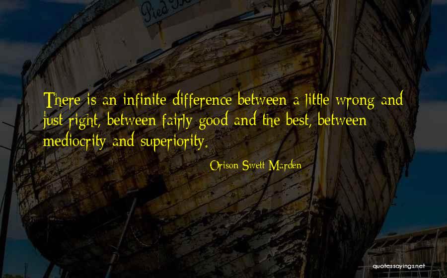 Difference Between Right And Wrong Quotes By Orison Swett Marden Difference Between Right And Wrong Quotes By Orison Swett Marden