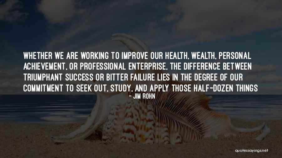 Difference Between Success And Failure Quotes By Jim Rohn Difference Between Success And Failure Quotes By Jim Rohn