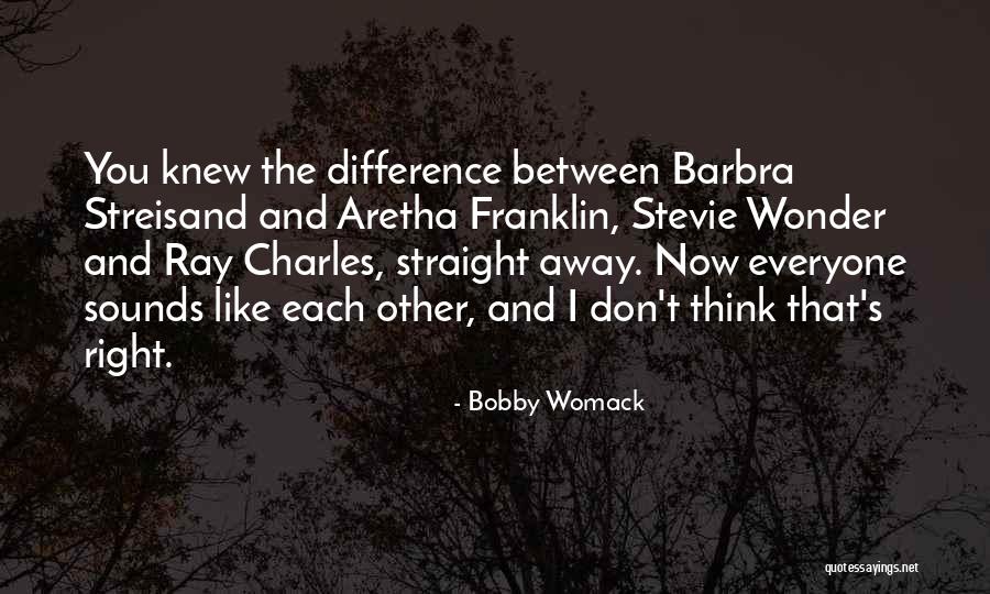 Difference Between Then And Now Quotes By Bobby Womack Difference Between Then And Now Quotes By Bobby Womack
