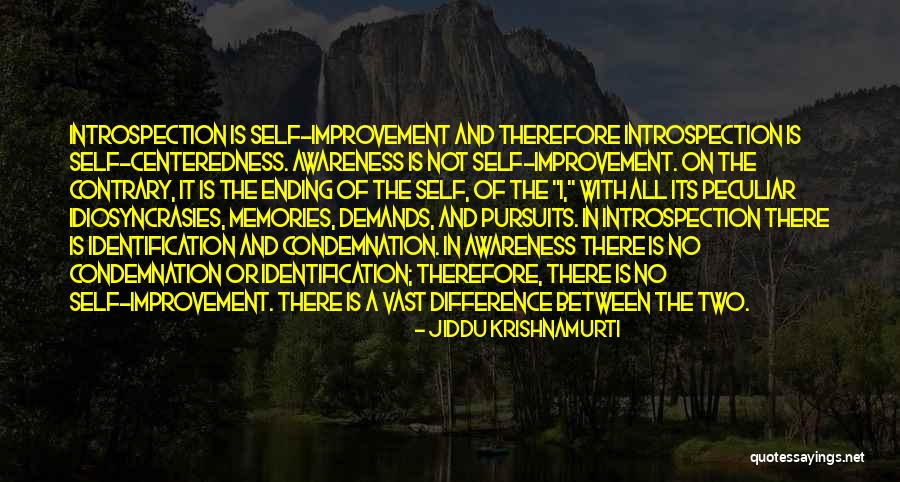 Difference Between Then And Now Quotes By Jiddu Krishnamurti Difference Between Then And Now Quotes By Jiddu Krishnamurti