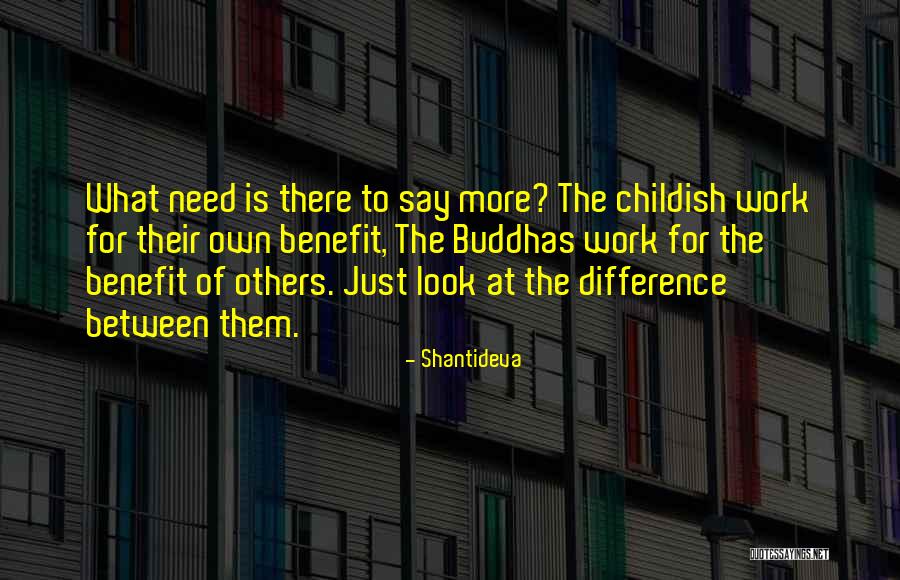 Difference Between Want And Need Quotes By Shantideva Difference Between Want And Need Quotes By Shantideva