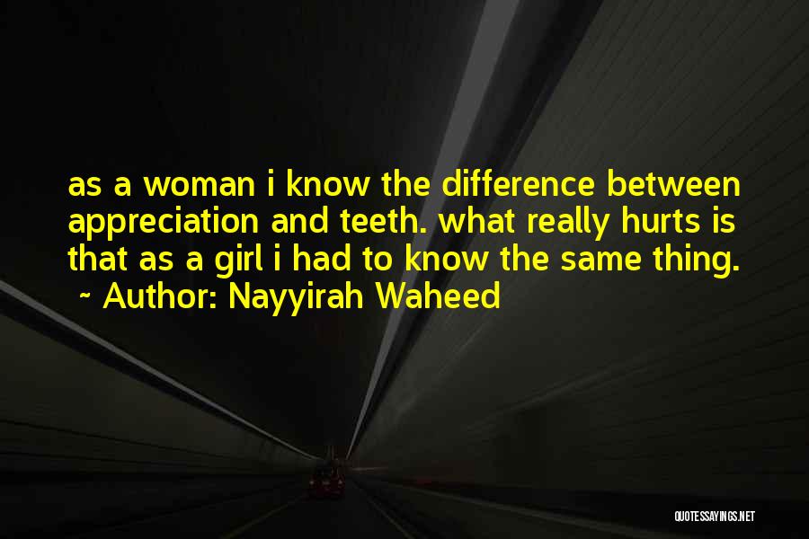 Difference Between Woman And Girl Quotes By Nayyirah Waheed