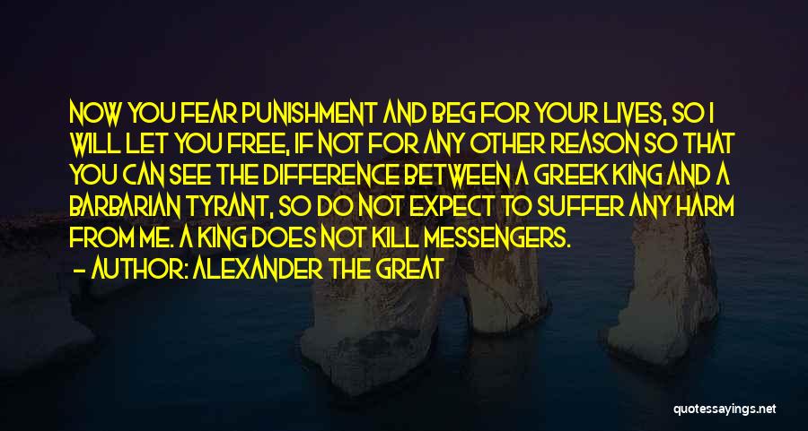 Difference Between You And Me Quotes By Alexander The Great