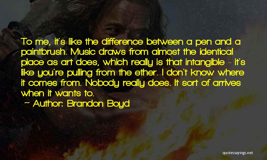 Difference Between You And Me Quotes By Brandon Boyd