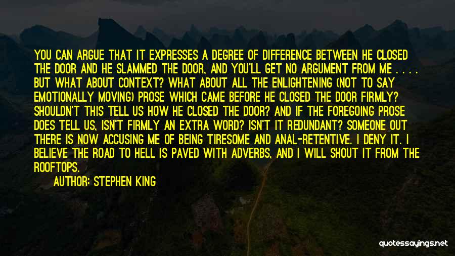 Difference Between You And Me Quotes By Stephen King