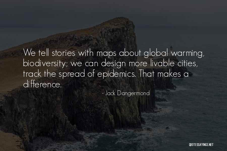 Difference By Design Quotes By Jack Dangermond Difference By Design Quotes By Jack Dangermond