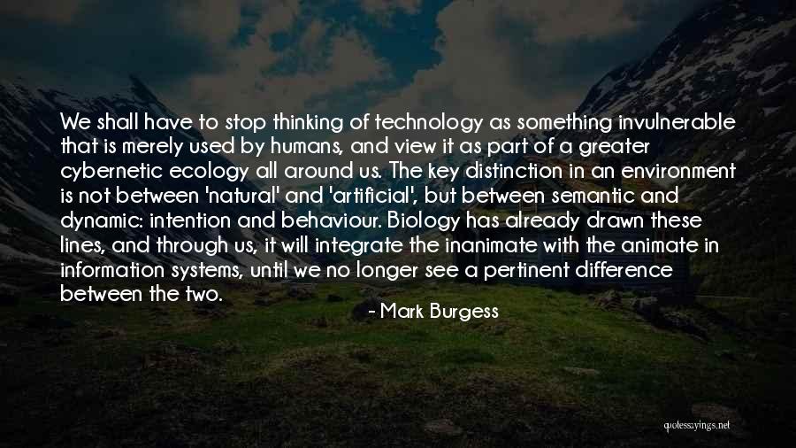 Difference By Mark Quotes By Mark Burgess Difference By Mark Quotes By Mark Burgess