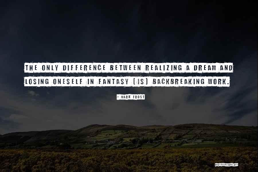 Difference By Mark Quotes By Mark Frost Difference By Mark Quotes By Mark Frost
