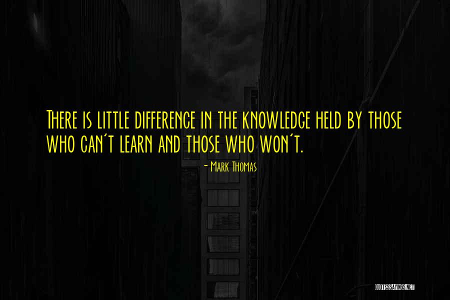 Difference By Mark Quotes By Mark Thomas Difference By Mark Quotes By Mark Thomas