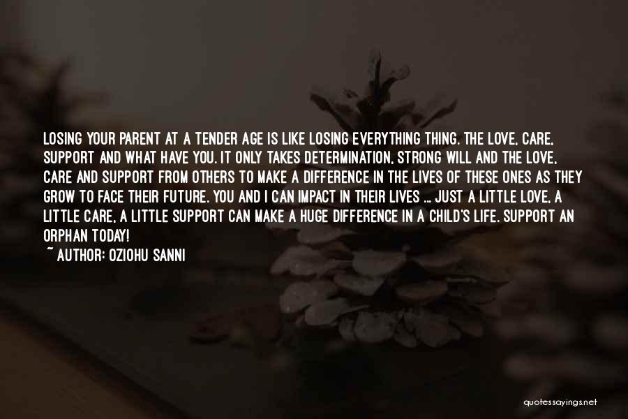 Difference In Age Love Quotes By Oziohu Sanni